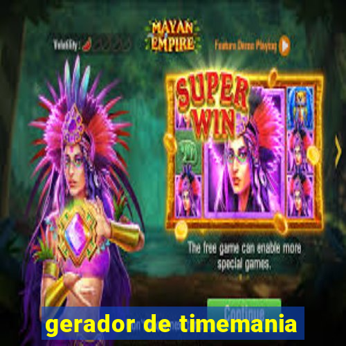 gerador de timemania